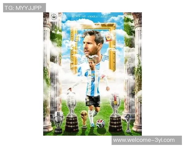 梅西有望出战阿根廷友谊赛安哥拉为此支付1200万欧元