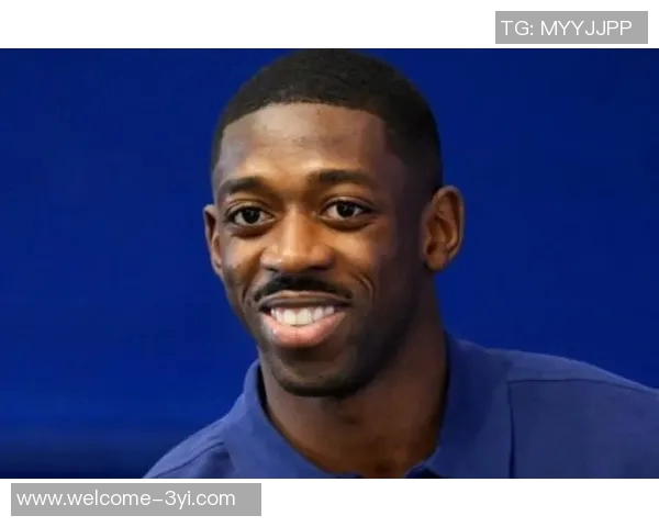 迎来巴黎生涯百场里程碑登贝莱誓言全力以赴助球队成功